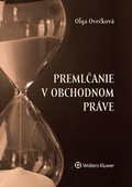 obálka: Premlčanie v obchodnom práve