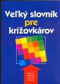 obálka: Veľký slovník pre krížovkárov