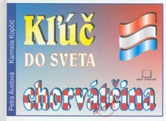 obálka: Kľúč do sveta chorvátčina