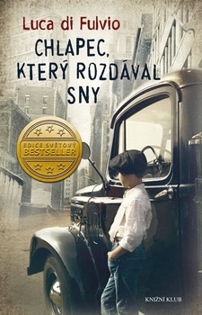 obálka: Chlapec, který rozdával sny