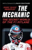 obálka: Mechanic : The Secret World of the F1 Pitlane