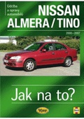 obálka: Nissan Almera/Tino - 2000-2007 - Jak na to?