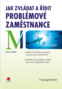 obálka: Jak zvládat a řídit problémové zaměstnance