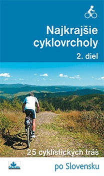 obálka: Najkrajšie cyklovrcholy 2. diel