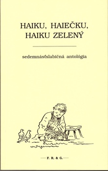 obálka: Haiku, haiečku, haiku zelený