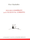 obálka: Balada o Bobíkovi aneb pacient Dr. Gordona