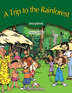 obálka: A TRIP TO RAINFOREST - STORYTIME + CD + DVD PAL