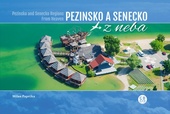 obálka: Pezinsko a Senecko z neba - Pezinsko a Senecko Regions from heaven