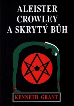 obálka: Aleister Crowley a skrytý Bůh