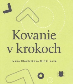 obálka: Kovanie v krokoch