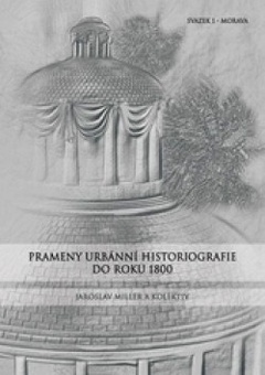 obálka: Prameny urbánní historiografie do roku 1800