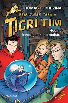obálka: Tigrí tím - Hodina čarodejníckeho majstra