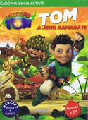obálka: Tom a jeho kamaráti - Tree Fu Tom