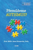 obálka: Přemůžeme autismus? - 2.vydání