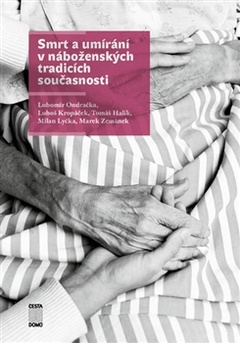 obálka: Smrt a umírání v náboženských tradicích současnosti