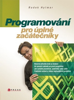 obálka: PROGRAMOVÁNÍ PRO ÚPLNÉ ZAČATEČNÍKY