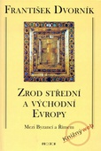 obálka: Zrod střední a východní Evropy