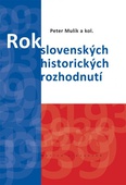 obálka: Rok 1939. Rok slovenských historických rozhodnutí