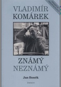 obálka: Vladimír Komárek – Známý Neznámý + DVD