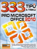 obálka: 333 tipů a triků pro MS Office 2010