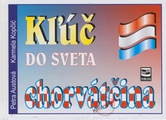 obálka: Kľuč do sveta - chorvátčina
