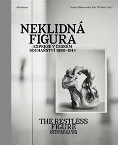 obálka: Neklidná figura / The restless figure