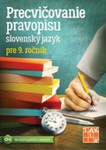 obálka: Precvičovanie pravopisu SJ pre 9.ročník