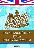 obálka: Globish - Jak se angličtina stala světovým jazykem