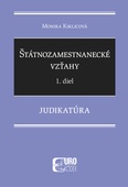 obálka: Štátnozamestnanecké vzťahy 1. diel - Judikatúra
