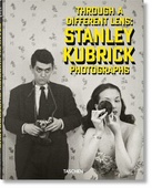 obálka: Through a Different Lens : Stanley Kubrick Photographs
