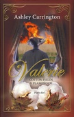 obálka: Valerie - Cotton Fields v plameňoch 5.diel