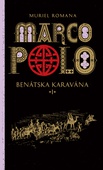 obálka: Marco Polo 1. Benátska karavána