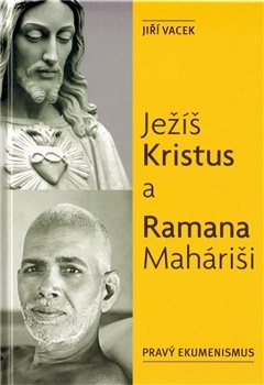 obálka: Ježíš Kristus a Ramana Maháriši 