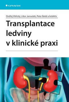 obálka: Transplantace ledviny v klinické praxi