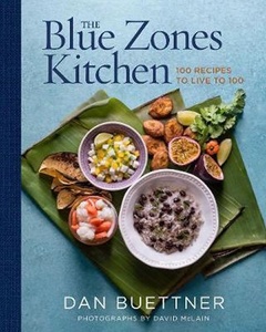 obálka: The Blue Zones Kitchen : 100 Recipes to Live to 100