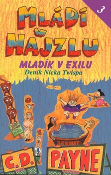 obálka: Mládí v hajzlu 3 - Mladík v exilu
