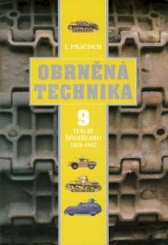 obálka: Obrněná technika 9. – Itálie, Španělsko 1919 – 1945