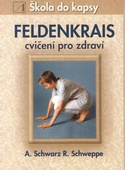 obálka: Feldenkrais-cvičení pro zdraví - škola do kapsy