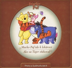 obálka: Macko Puf - Príbehy zo Stoakrového lesa III