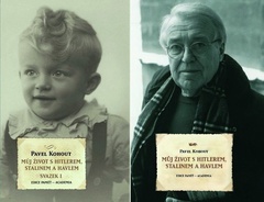 obálka: Můj život s Hitlerem, Stalinem a Havlem - svazek I a II