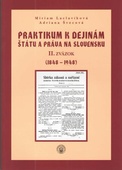 obálka: Praktikum k dejinám štátu a práva na Slovensku II. zväzok