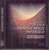 obálka: Papírové peníze 1759-1918 / Papiergeld 1759-1918