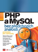 obálka: PHP a MySQL bez předchozích znalostí