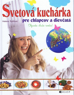 obálka: Svetová kuchárka pre chlapcov a dievčatá