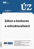 obálka: UZZ 4/2017 Zákon o konkurze a reštrukturalizácii