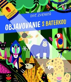 obálka: Objavovanie s baterkou Divé zvieratá