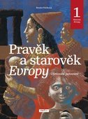 obálka: Pravěk a starověk Evropy - Historie Evropy 1