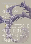 obálka: Jezuitská kultura v českých zemích / Jesuitische Kultur in den böhmischen Ländern