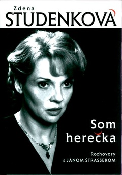 obálka: Zdena Studenková: Som herečka
