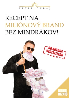 obálka: Recept na miliónový brand bez mindrákov!